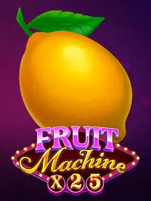 Fruit Machine x25